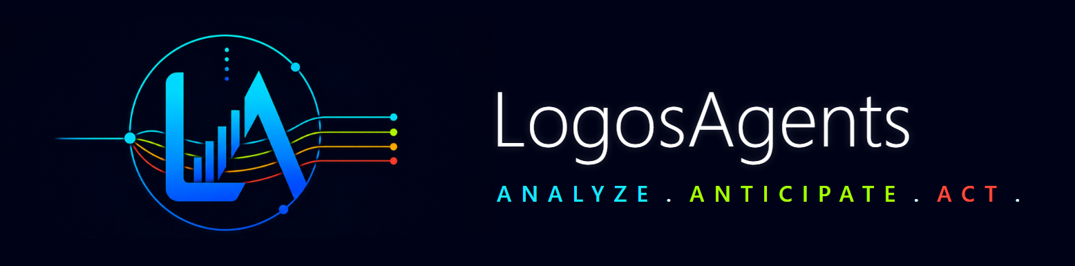LogosAgents - Analyze. Anticipate. Act.